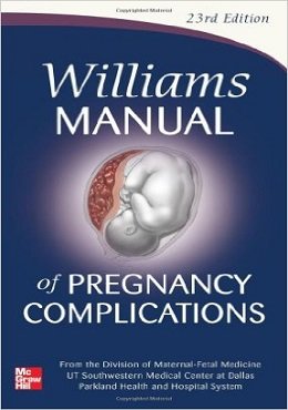 دانلود کتاب راهنمای عوارض حاملگی ویلیامز\nWilliams Manual of Pregnancy Complications, 23ed