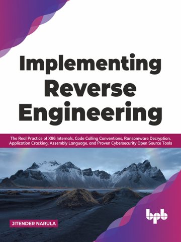 دانلود کتاب پیاده‌سازی مهندسی معکوس ۲۰۲۱ Implementing Reverse Engineering 2021