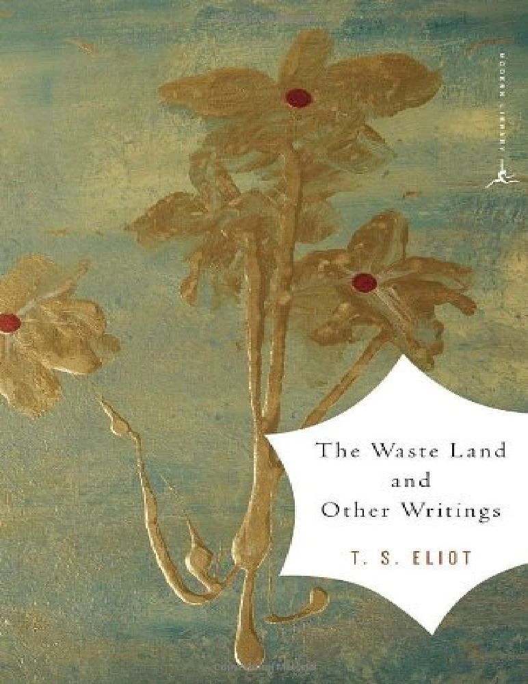 کتاب سرزمین هرز و نوشته‌های دیگر (The Waste Land and Other Writings) اثر تی. اس. الیوت نسخه PDF انگلیسی