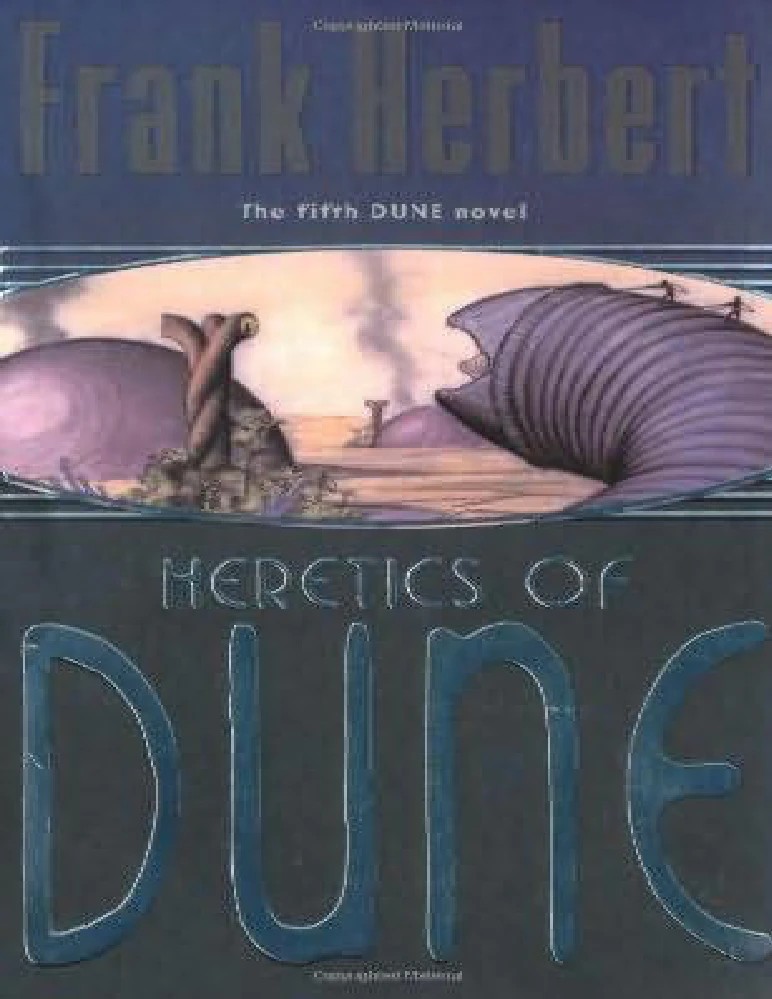 کتاب بدعت‌گذاران تل‌ماسه (Heretics of Dune) اثر فرانک هربرت نسخه PDF انگلیسی