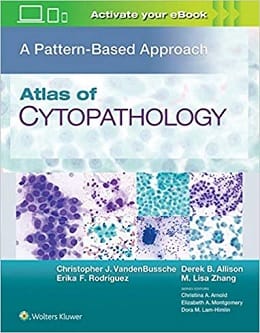 دانلود کتاب اطلس سیتوپاتولوژی: رویکردی مبتنی بر الگو Atlas of Cytopathology: A Pattern Based Approach, 1ed
