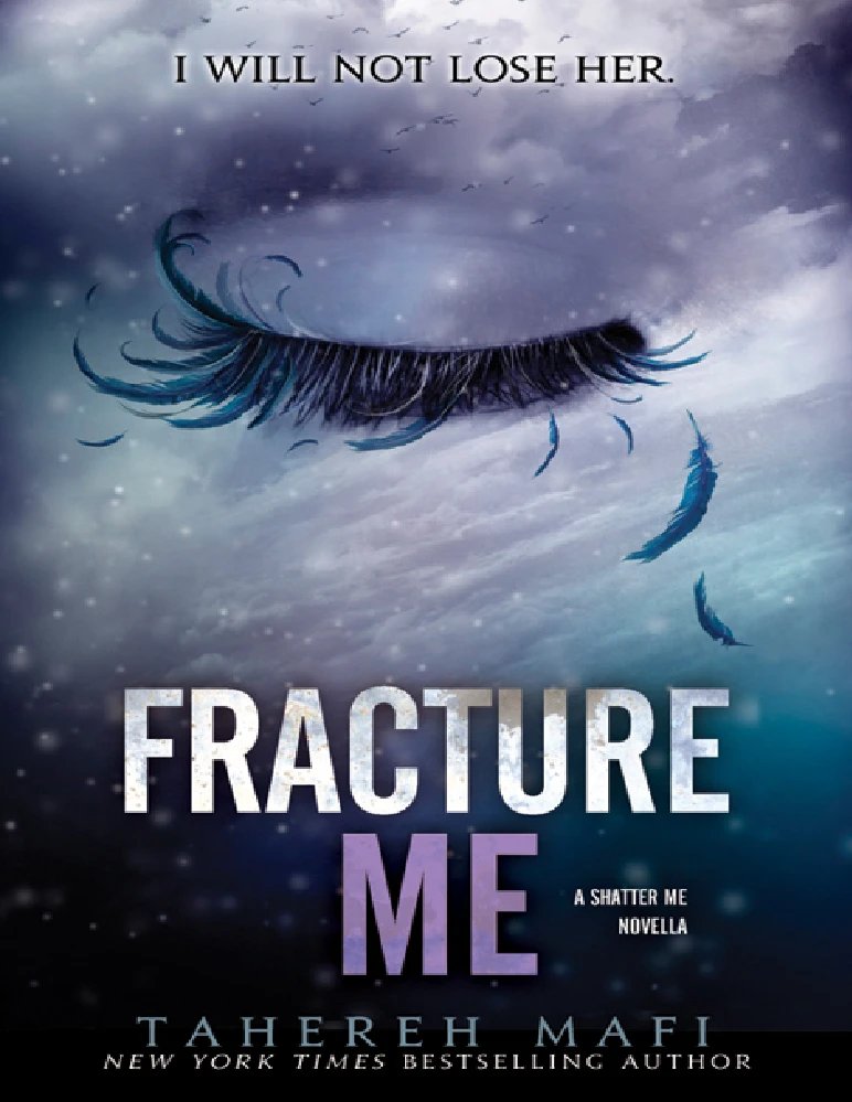 کتاب رمان Fracture Me (ترکم کن) نسخه انگلیسی PDF | طاهره مافی