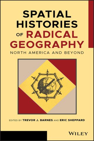 دانلود کتاب تاریخ‌های فضایی جغرافیای رادیکال ۲۰۱۹ Spatial Histories of Radical Geography 2019