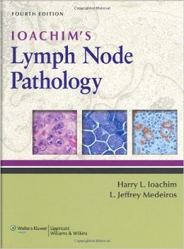 دانلود کتاب آسیب شناسی غدد لنفاوی یواخیم Ioachim’s Lymph Node Pathology, 4ed
