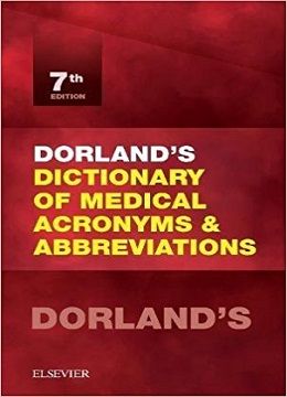 دانلود کتاب واژه نامه اختصارات و مخفف های پزشکی دورلند Dorland’s Dictionary of Medical Acronyms and Abbreviations, 7ed