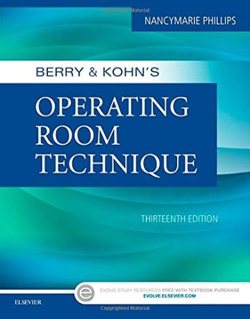 دانلود کتاب تکنیک اتاق عمل بری و کوهن ۲۰۱۷ Berry & Kohn’s Operating Room Technique 2017