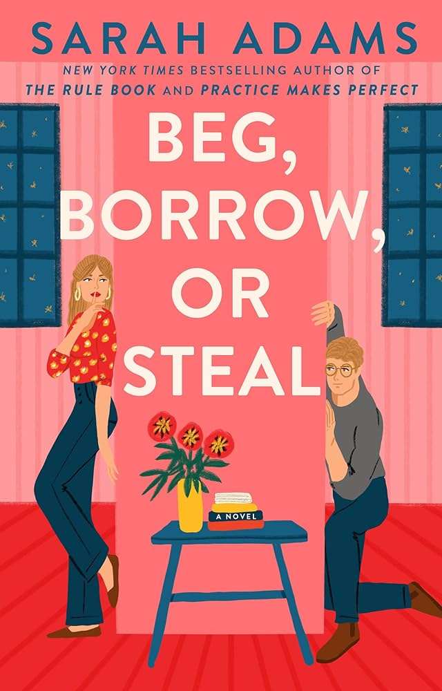 کتاب Beg, Borrow, or Steal (گدایی کن، قرض بگیر یا بدزد) نسخه انگلیسی PDF | سارا آدامز