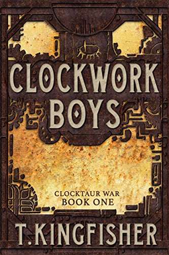 کتاب Clockwork Boys (پسران ساعت‌ساز) نسخه انگلیسی PDF | تی. کینگفیشر