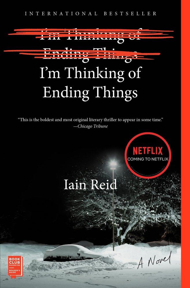 کتاب I’m Thinking of Ending Things (دارم به تمام کردن همه چیز فکر می‌کنم) نسخه انگلیسی PDF | ایین رید