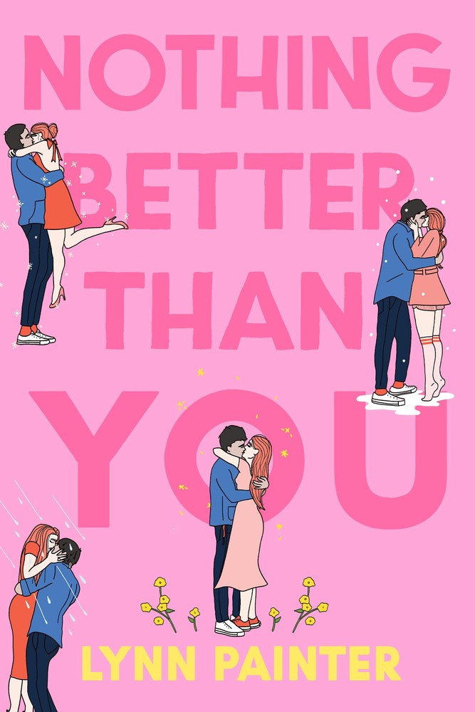 کتاب Nothing Better Than You (هیچ‌چیز بهتر از تو نیست) نسخه انگلیسی PDF | Lynn Painter