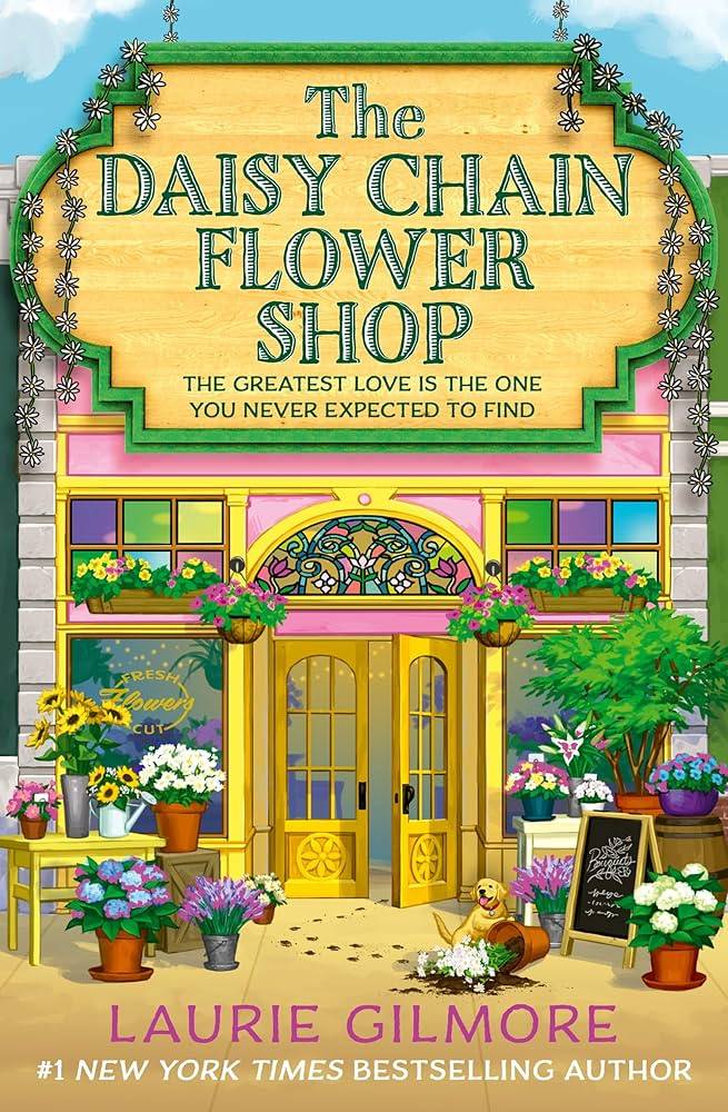 کتاب The Daisy Chain Flower Shop (گل‌فروشی زنجیره گل‌های مینا) نسخه انگلیسی PDF | Laurie Gilmore