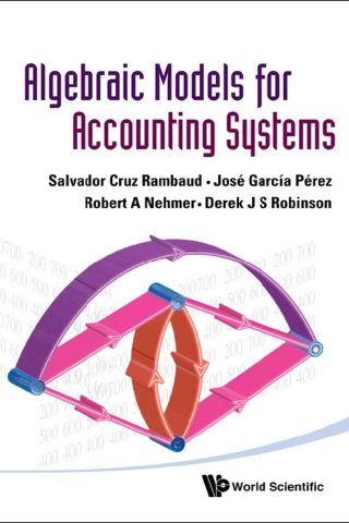 دانلود کتاب مدل‌های جبری برای سیستم‌های حسابداری ۲۰۱۰ Algebraic Models for Accounting Systems 2010