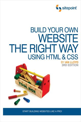 دانلود کتاب وب‌سایت خودتان را به روش صحیح با استفاده از HTML و CSS بسازید ۲۰۱۱ Build Your Own Website The Right Way Using HTML & CSS 2011