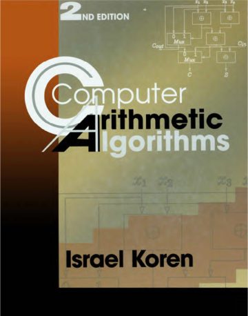 دانلود کتاب الگوریتم‌های محاسبات کامپیوتری ۲۰۱۸ Computer Arithmetic Algorithms 2018