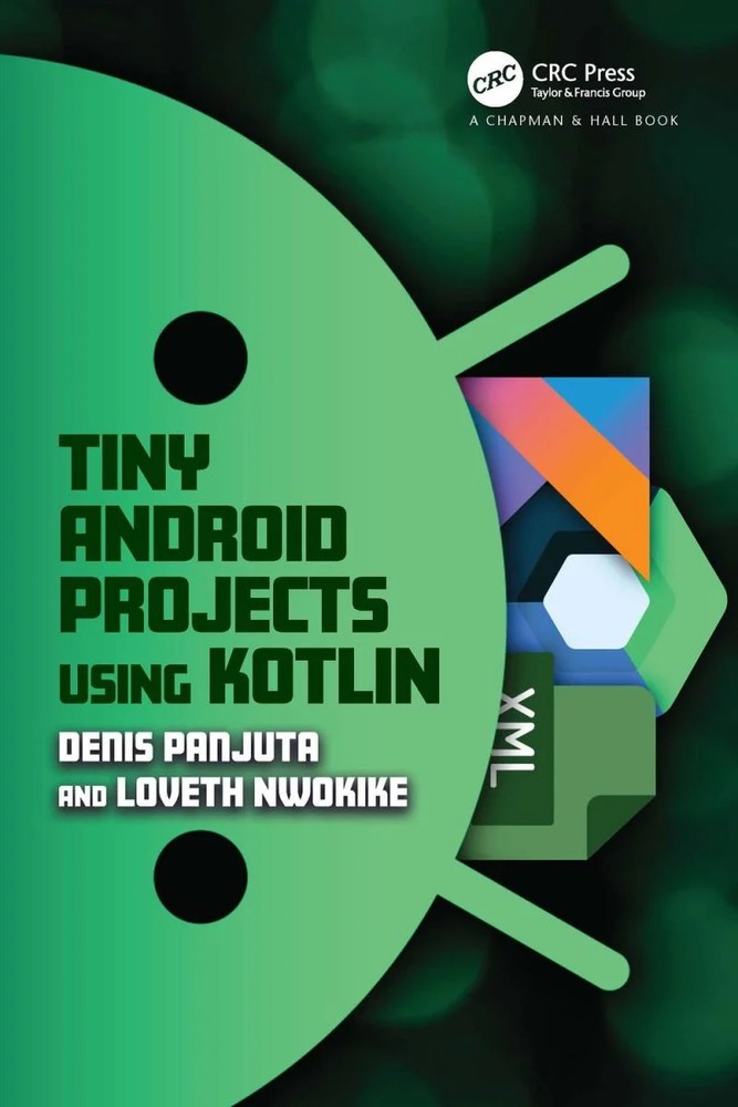 دانلود کتاب پروژه‌های کوچک اندروید با استفاده از کاتلین ۲۰۲۴ Tiny Android Projects Using Kotlin 2024