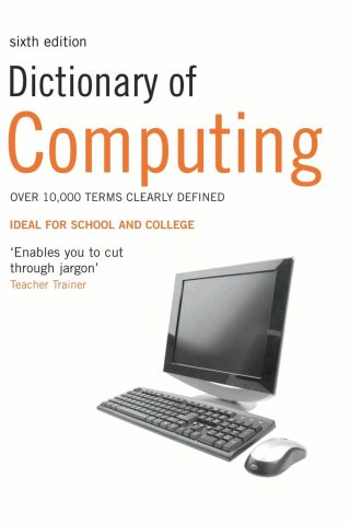 دانلود کتاب فرهنگ لغت کامپیوتر ۲۰۰۹ Dictionary of Computing 2009