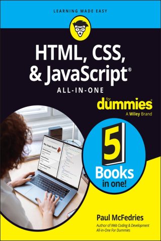 دانلود کتاب HTML، CSS و جاوااسکریپت: همه در یک برای مبتدیان ۲۰۲۳ HTML, CSS, & JavaScript All-in-One For Dummies 2023