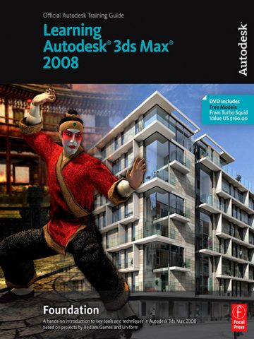 دانلود کتاب آموزش مبانی Autodesk 3ds Max 2008 ۲۰۱۳ Learning Autodesk 3ds Max 2008 Foundation 2013