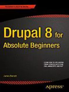 دانلود کتاب Drupal 8 for Absolute Beginners