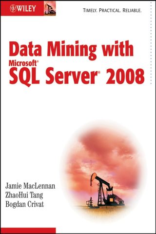 دانلود کتاب داده‌کاوی با Microsoft SQL Server 2008 ۲۰۱۱ Data Mining with Microsoft SQL Server 2008 2011