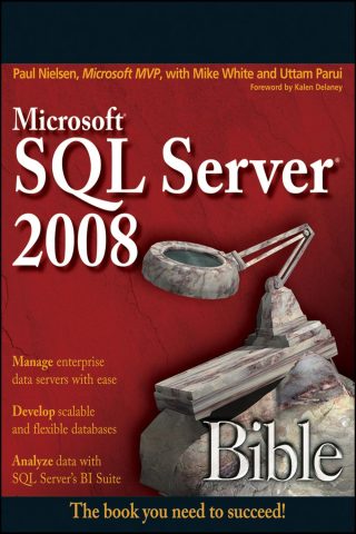 دانلود کتاب Microsoft SQL Server 2008 Bible : انجیل Microsoft SQL Server 2008 ۲۰۱۱ Microsoft SQL Server 2008 Bible 2011