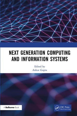دانلود کتاب محاسبات و سیستم‌های اطلاعاتی نسل آینده ۲۰۲۴ Next Generation Computing and Information Systems 2024