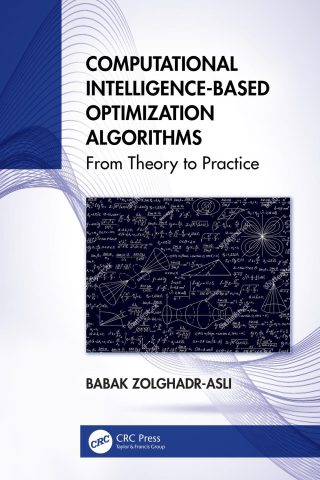 دانلود کتاب الگوریتم‌های بهینه‌سازی مبتنی بر هوش محاسباتی ۲۰۲۳ Computational Intelligence-based Optimization Algorithms 2023
