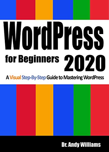 دانلود نسخه کامل کتاب WordPress for Beginners 2020: A Visual Step-by-Step Guide to Mastering WordPress – + Pdf