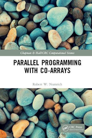 دانلود کتاب برنامه‌نویسی موازی با آرایه‌های همکار ۲۰۱۸ Parallel Programming with Co-arrays 2018