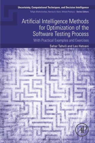 دانلود کتاب روش‌های هوش مصنوعی برای بهینه‌سازی فرآیند تست نرم‌افزار ۲۰۲۲ Artificial Intelligence Methods for Optimization of the Software Testing Process 2022