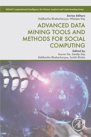 دانلود کتاب ابزارها و روش‌های پیشرفته داده‌کاوی برای محاسبات اجتماعی ۲۰۲۲ Advanced Data Mining Tools and Methods for Social Computing 2022