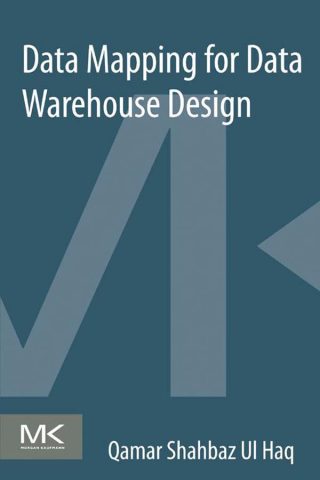 دانلود کتاب نگاشت داده برای طراحی انبار داده ۲۰۱۵ Data Mapping for Data Warehouse Design 2015