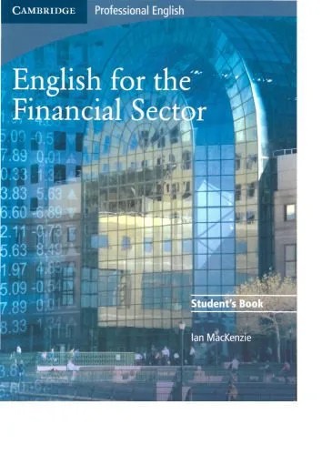 دانلود نسخه کامل کتاب English for the Financial Sector: Student’s Book (Cambridge Exams Publishing)