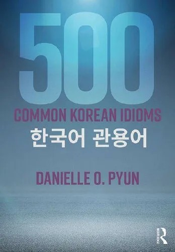 دانلود نسخه کامل کتاب 500 Common Korean Idioms