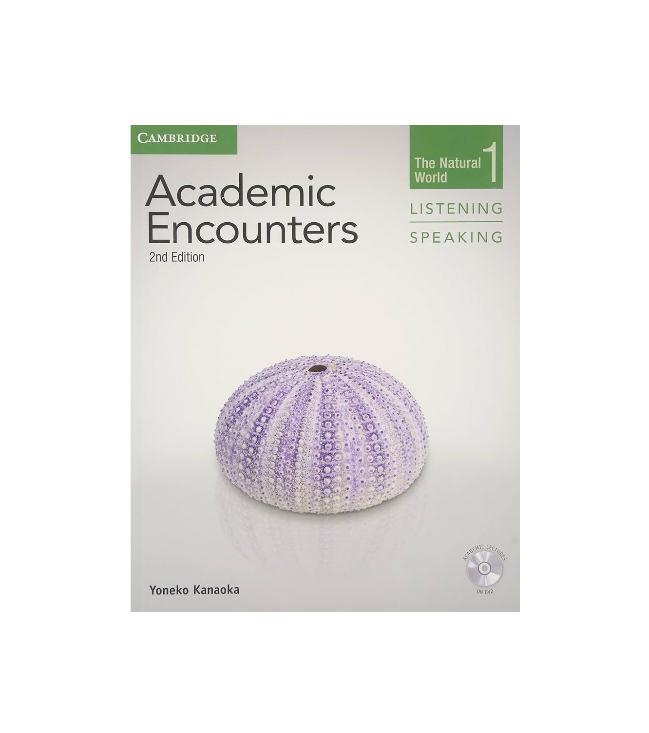 آکادمیک انکونترز لیسنینگ اند اسپیکینگ یک ویرایش دوم Academic Encounters Level 1 Listening and Speaking Second Edition