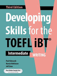 developing skills for the Toefl ibt intermediate Writing 3rd