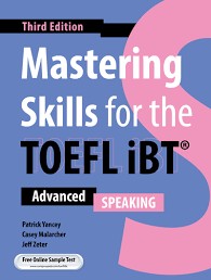 mastering skills for the toefl ibt advanced Speaking 3rd