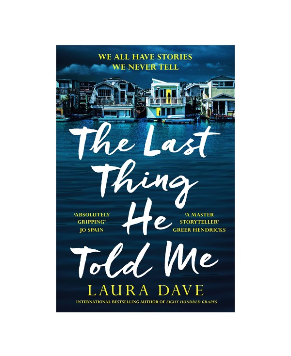 رمان انگلیسی The Last Thing He Told Me اثر Laura Dave