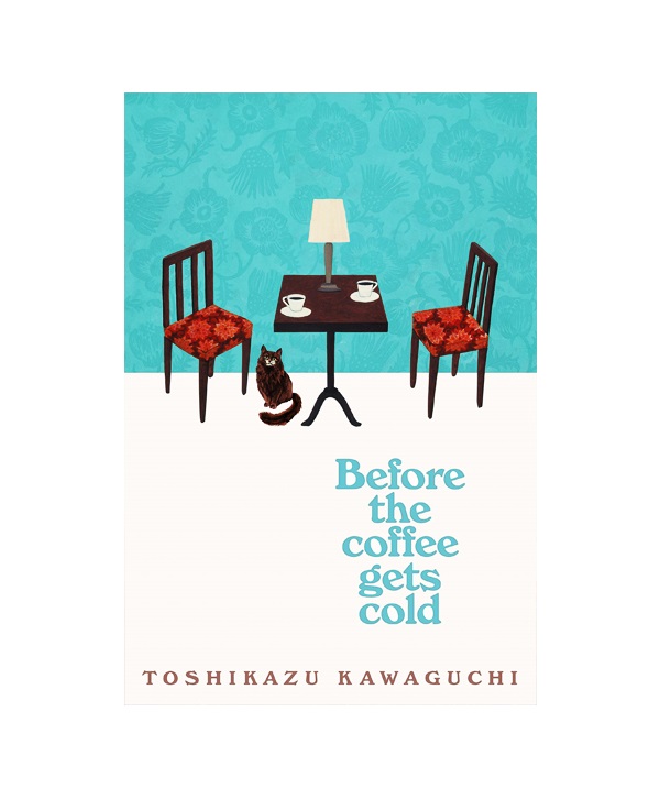 رمان انگلیسی Before the Coffee Gets Cold اثر Toshikazu Kawaguchi