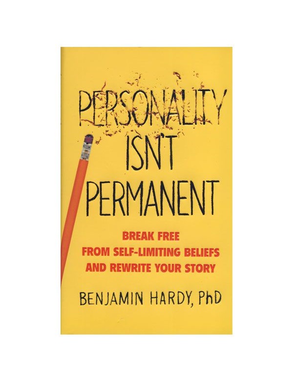 رمان انگلیسی Personality Isn’t Permanent اثر Benjamin Hardy