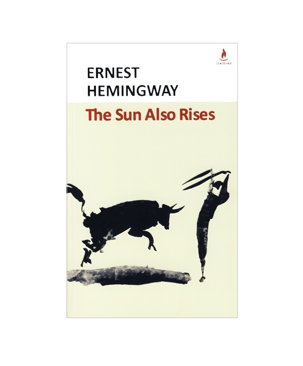 رمان انگلیسی The Sun Also Rises اثر Ernest Hemingway