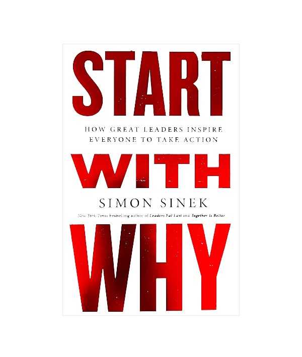 رمان انگلیسی Start with Why اثر Simon Sinek