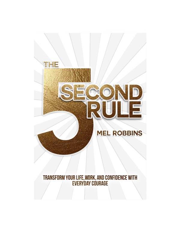 رمان انگلیسی THE 5 SECOND RULE اثر Mell Robbins