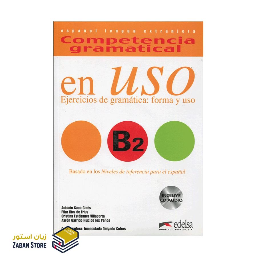Competencia gramatical en USO B2 کامپتنسیا گرمتیکال ان اوسو