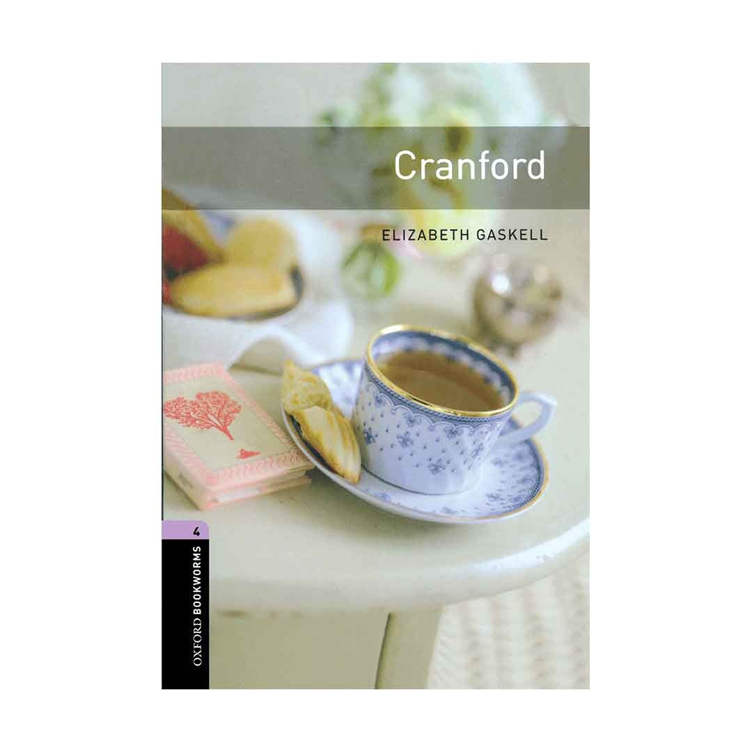 Oxford Bookworms 4 Cranford آکسفورد بوک ورمز چهار کرانفورد