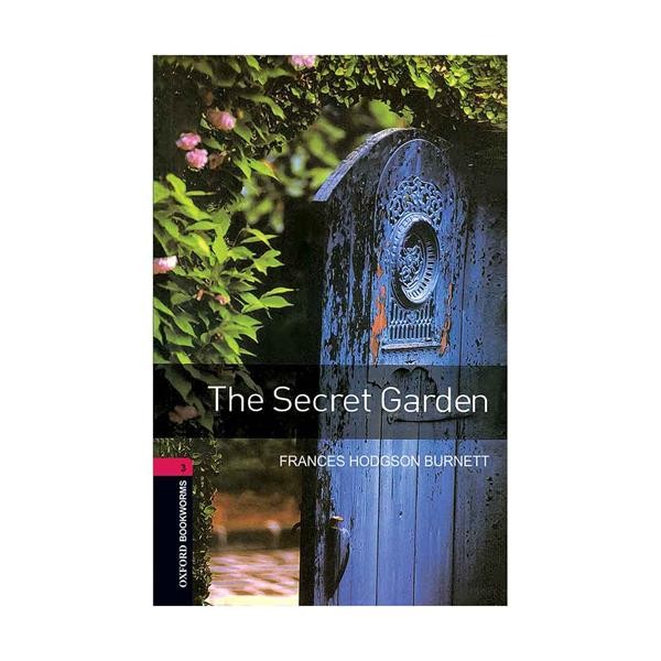 Oxford Bookworms 3 The Secret Garden آکسفورد بوک ورمز سه باغ مخفی