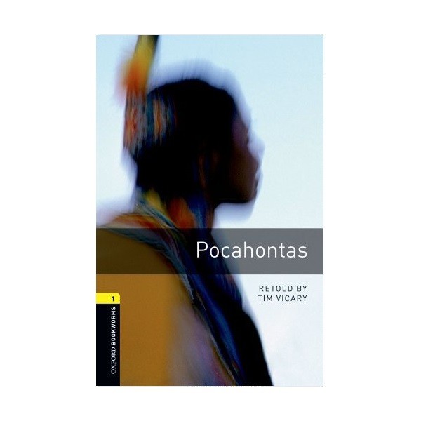 Oxford Bookworms 1 Pocahontas آکسفورد بوک ورمز یک پوکاهونتاس