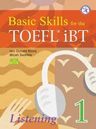 Basic Skills for the TOEFL iBT 1 Listening Book