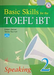 Basic Skills for the TOEFL iBT 2 Speaking Book