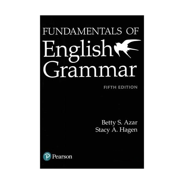Fundamentals of English Grammar Fifth Edition Betty S. Azar فاندامنتال اف انگلیش گرامر ویرایش پنجم بتی آذر